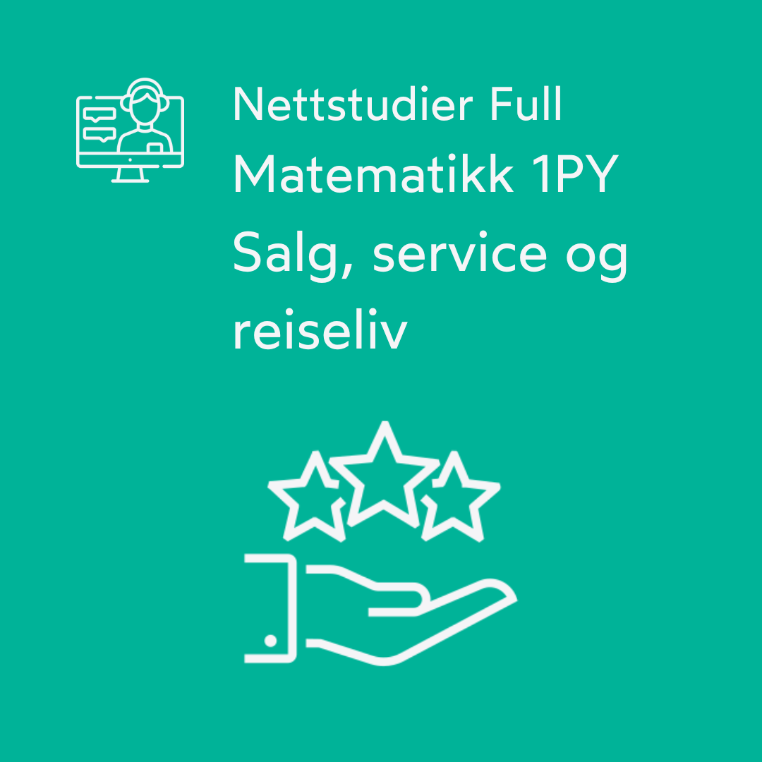 Matematikk 1PY - Salg, service og reiseliv - Nettstudier