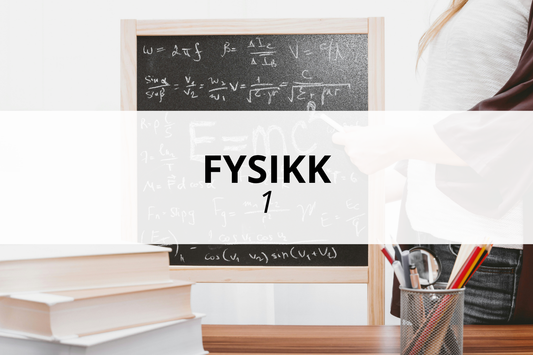Fysikk 1 - Nettstudier