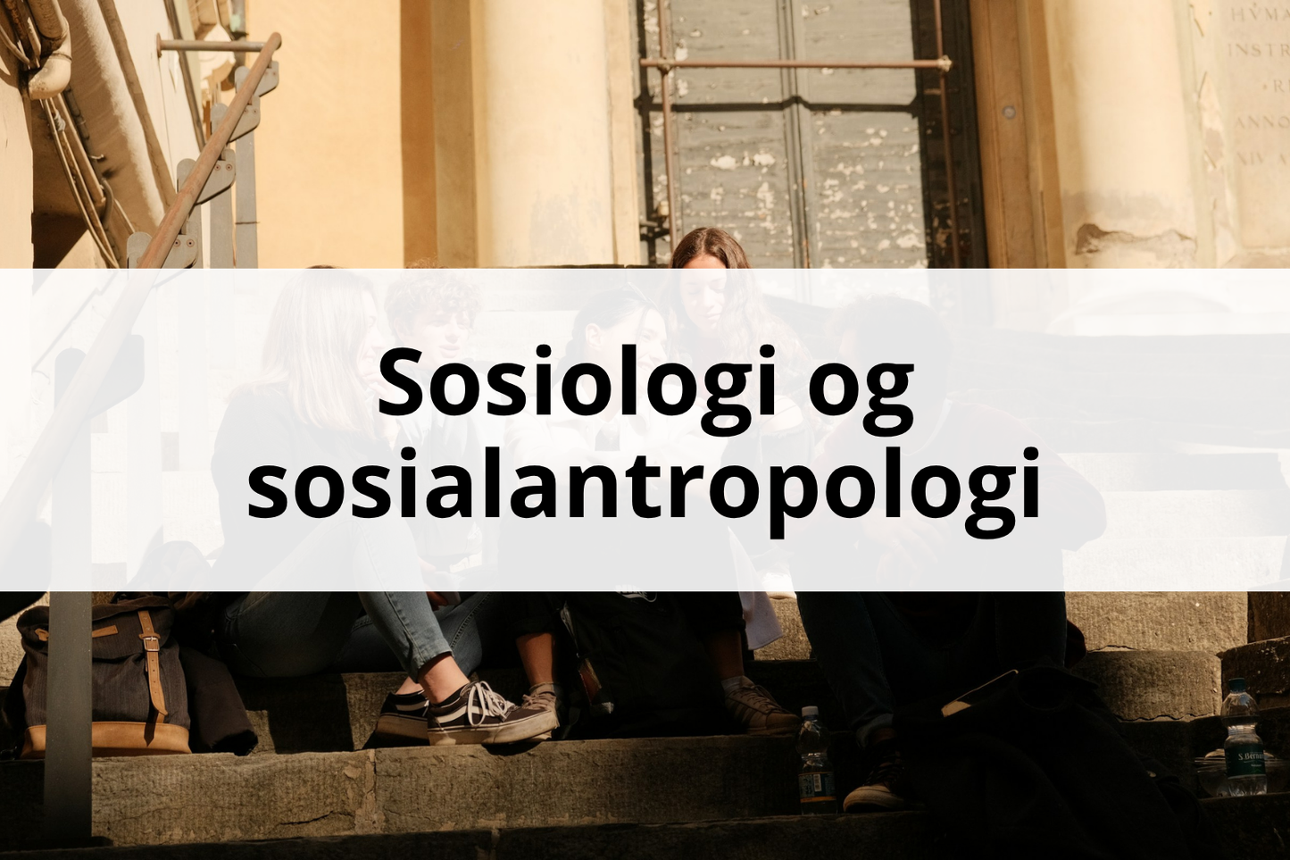 Sosiologi og sosialantropologi - Nettstudier