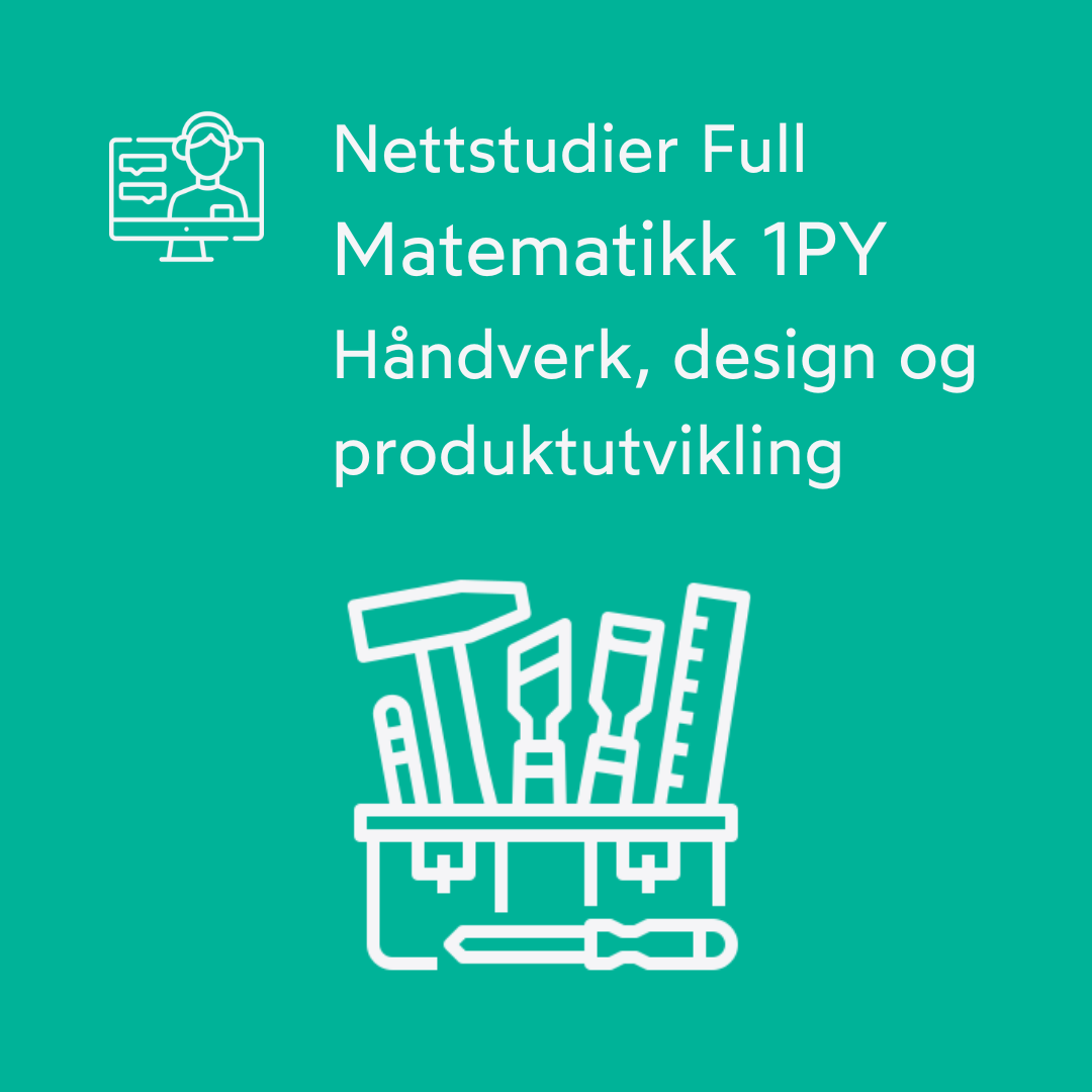 Matematikk 1PY - Håndverk, design og produktutvikling - Nettstudier