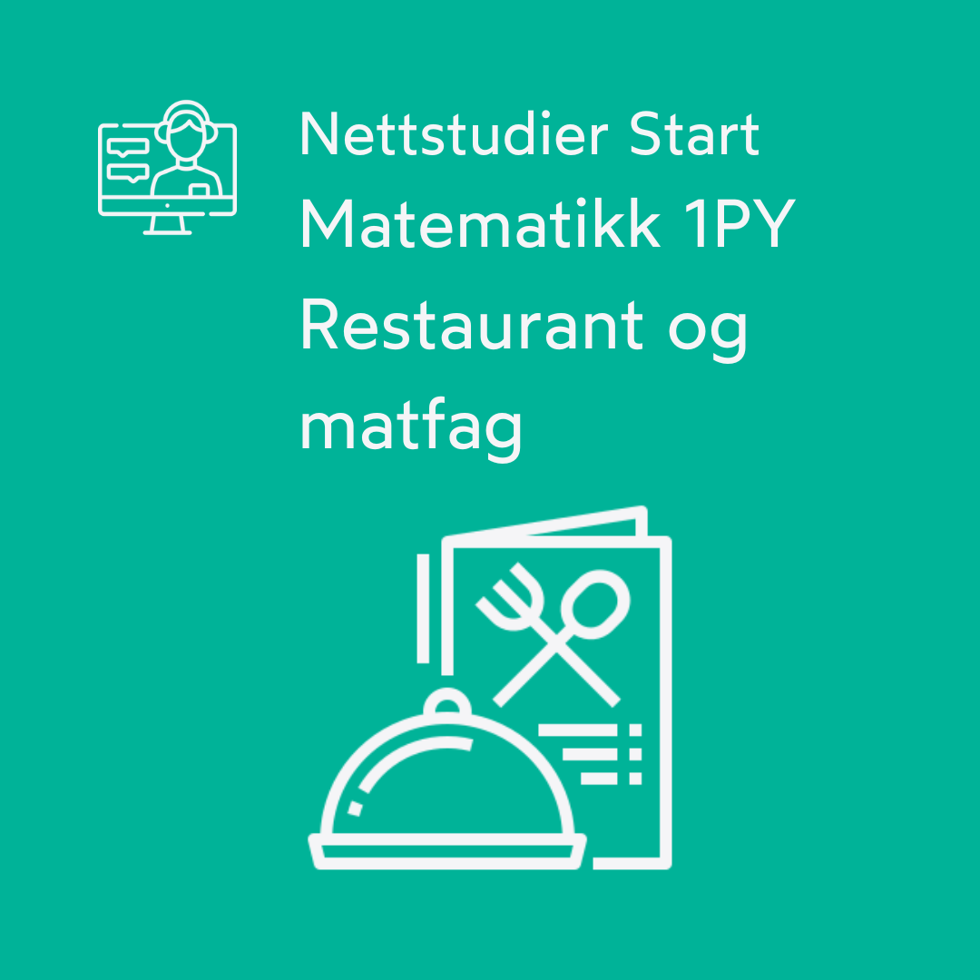 Matematikk 1PY - Restaurant og matfag - Nettstudier