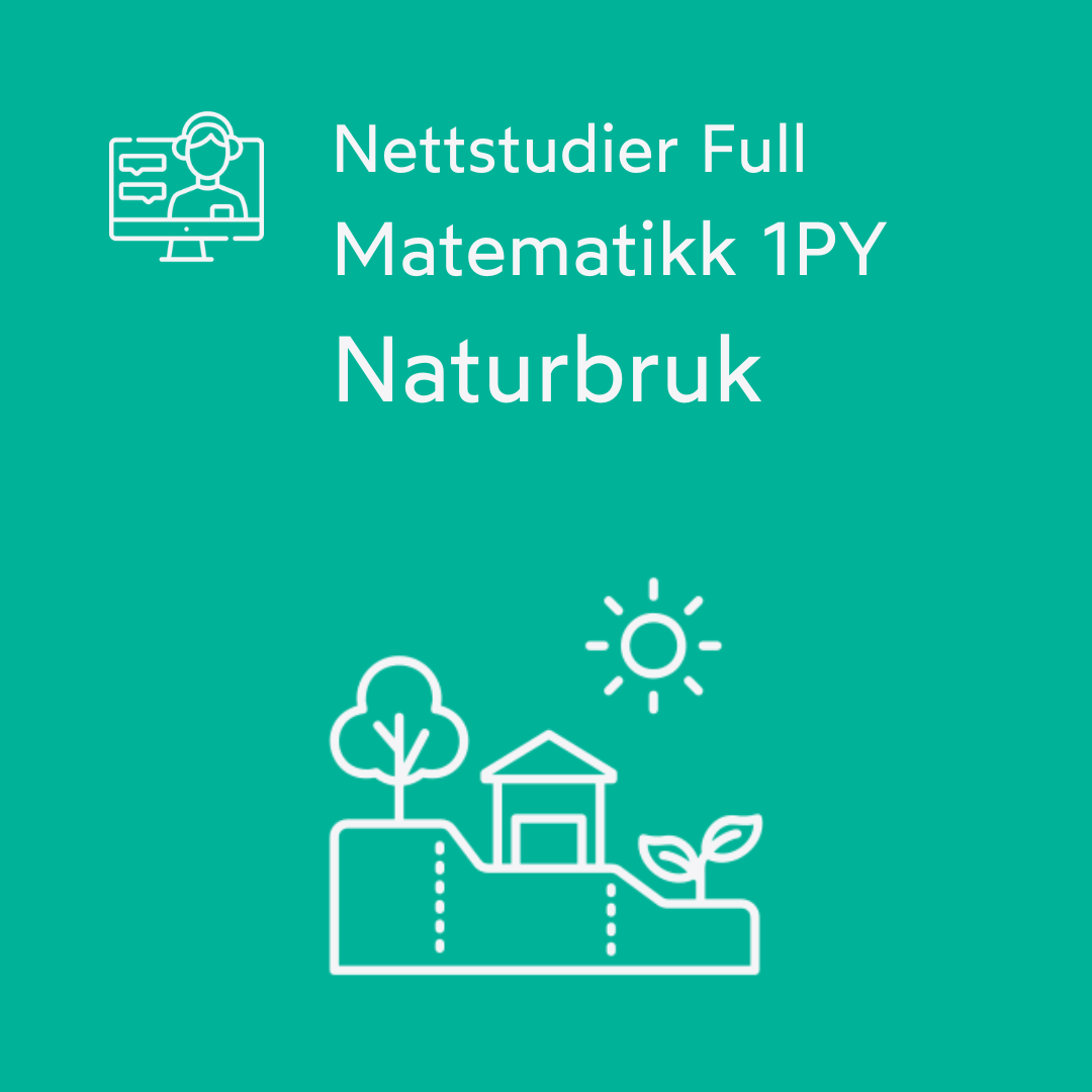 Matematikk 1PY - Naturbruk - Nettstudier