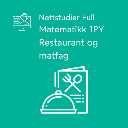 Matematikk 1PY - Restaurant og matfag - Nettstudier