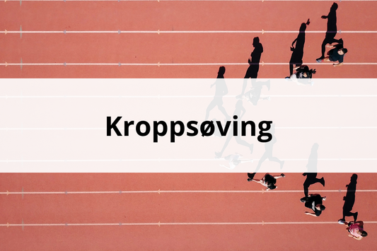 Kroppsøving - klasseromskurs