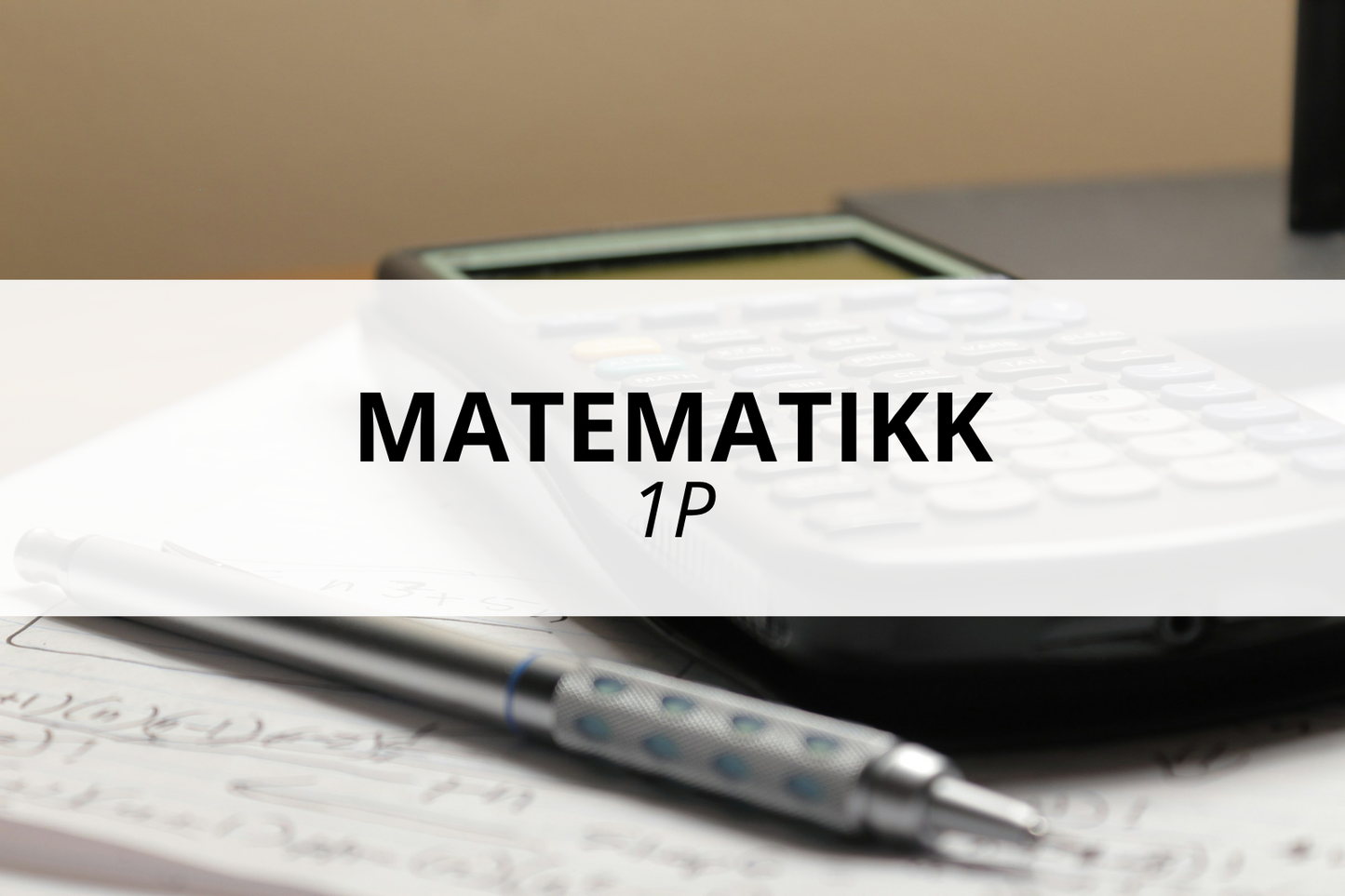Matematikk 1P - Nettstudier